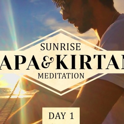 Sunrise Kirtan & Japa Meditation: Day #1